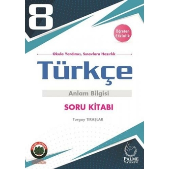 Palme Yayınları 8. Sınıf Türkçe Anlam Bilgisi Soru Kitabı Komisyon