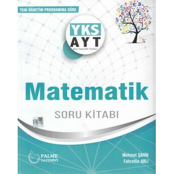 Palme Yks Ayt Matematik Soru Kitabı (Yeni) Fahrettin Arlı