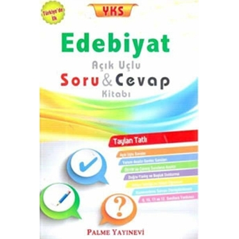 Palme Yks Edebiyat Açık Uçlu Soru Cevap Kitabı (Yeni) Taylan Tatlı