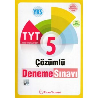 Palme Yks - Tyt 5 Çözümlü Deneme Sınavi (Yeni) Palme Komisyon