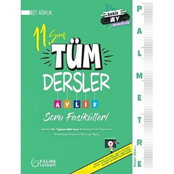 Palmetre 11 Sınıf Eşit Ağırlık Tüm Dersler Aylık Çalışma Fasikülleri