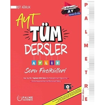 Palmetre Ayt Eşit Ağırlık Tüm Dersler Aylık Çalışma Fasikülleri