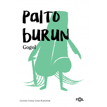 Palto Burun Nikolay Vasilyeviç Gogol