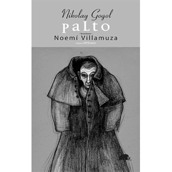 Palto / Resimli Başyapıtlar Nikolay Vasilyeviç Gogol