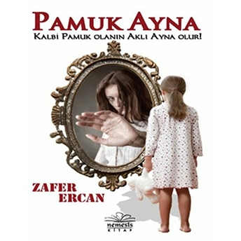 Pamuk Ayna Zafer Ercan