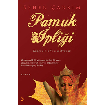 Pamuk Ipliği-Seher Çarkım