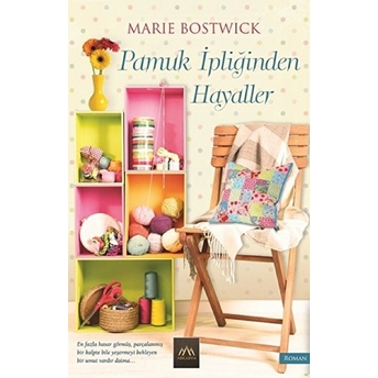 Pamuk Ipliğinden Hayaller Marie Bostwick