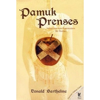 Pamuk Prenses Donald Barthelme