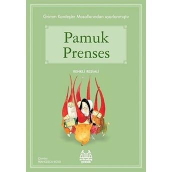 Pamuk Prenses Grimm Kardeşler