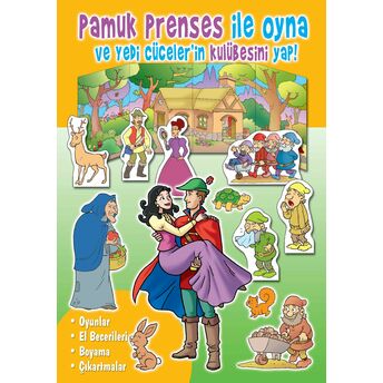 Pamuk Prenses Ile Oyna Ve Yedi Cüceler’in Kulübesini Yap! Kolektif