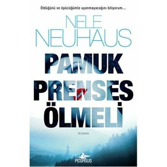 Pamuk Prenses Ölmeli Nele Neuhaus