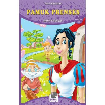 Pamuk Prenses - Ünlü Masallar - 2. Sınıflar Için Grimm Kardeşler