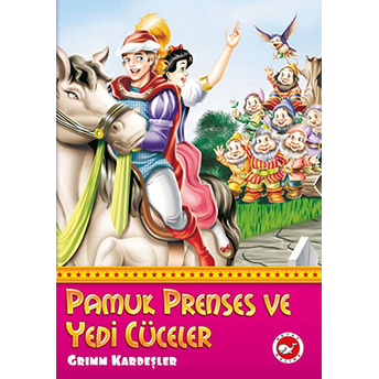 Pamuk Prenses Ve Yedi Cüceler Grimm Kardeşler