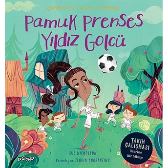 Pamuk Prenses Yıldız Golcü - Masal Arkadaşları Sue Nicholson