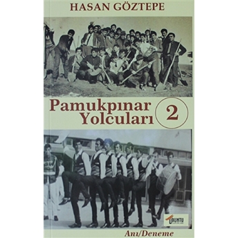 Pamukpınar Yolcuları Hasan Göztepe