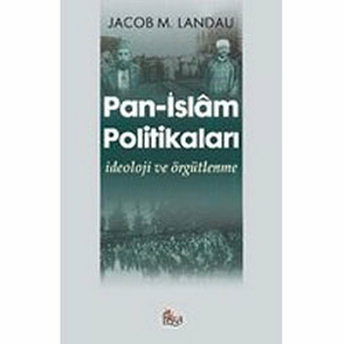 Pan-Islam Politikaları Jacob M. Landau