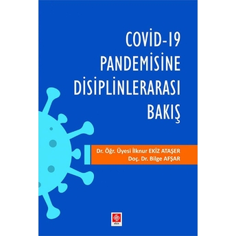 Pandemi Disiplinlerarası Bakış - Bilge Afşar