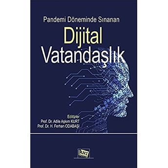 Pandemi Döneminde Sınanan Dijital Vatandaşlık