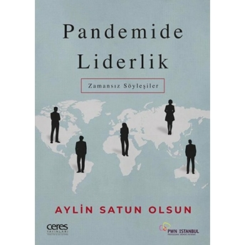 Pandemide Liderlik - Zamansız Söyleşiler Aylin Satun Olsun