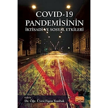 Pandemisinin Iktisadi Ve Sosyal Etkileri - Ahmet Çetindaş