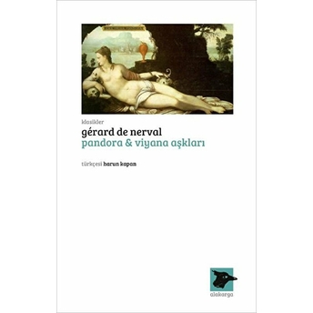 Pandora - Viyana Aşkları - Gerard De Nerval