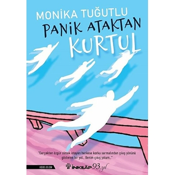 Panik Ataktan Kurtul Monika Tuğutlu