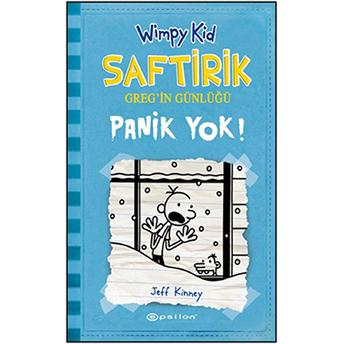 Panik Yok! - Saftirik Greg’in Günlüğü 6 - Ciltli Jeff Kinney