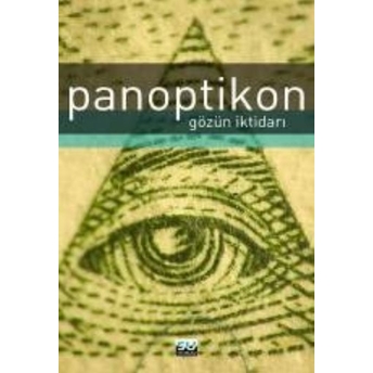 Panoptikon Gözün Iktidarı Jeremy Bentham