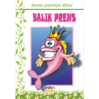 Papatya Dizisi - Balık Prens Grimm Kardeşler