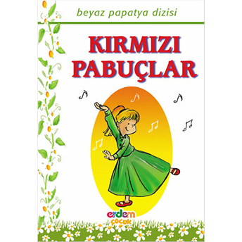 Papatya Dizisi - Kırmızı Papuçlar Melike Günyüz