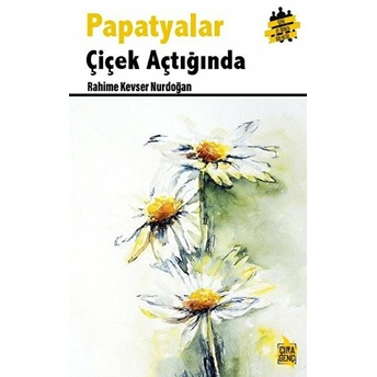 Papatyalar Çiçek Açtığında