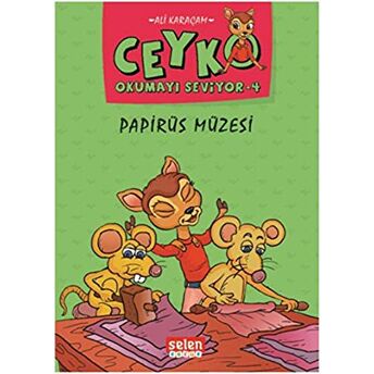 Papirüs Müzesi - Ceyko Okumayı Seviyor 4 Ali Karaçam