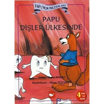 Papu Dişler Ülkesinde Banu Karalı