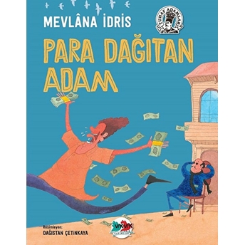 Para Dağıtan Adam Mevlana Idris