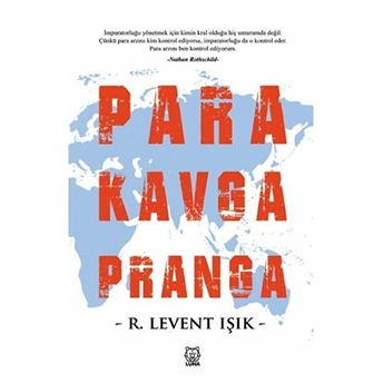 Para Kavga Pranga R. Levent Işık