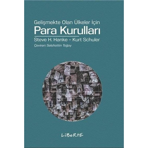 Para Kurulları - Steve H. Hanke - Kurt Schuler