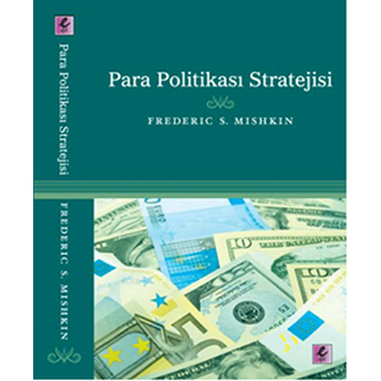 Para Politikası Stratejisi Frederic S. Mishkin