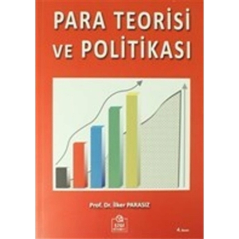 Para Teorisi Ve Politikası-Ilker Parasız