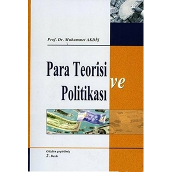 Para Teorisi Ve Politikası Muhammet Akdiş