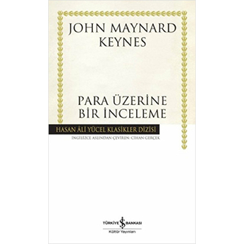 Para Üzerine Bir Inceleme John Maynard Keynes