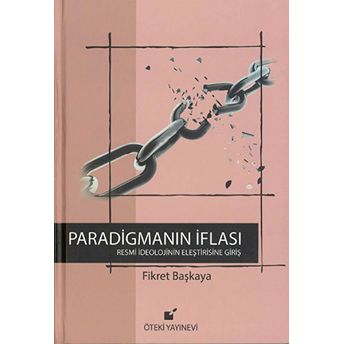 Paradigmanın Iflası Ciltli Fikret Başkaya