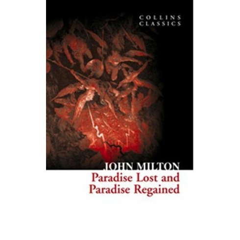 Paradise Lost And Paradise Regained (Collins Classics)-John Milton