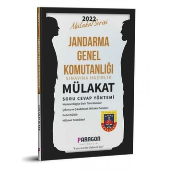 Paragon Yayıncılık 2022 Jandarma Ve Sahil Güvenlik Akademisi Sınavı Mülakat Kitabı Soru Cevap Komisyon