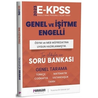 Paragon Yayıncılık 2023 Ekpss Genel Ve Işitme Engelli Tüm Adaylar Için Genel Tarama Soru Bankası Komisyon