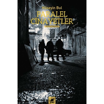 Paralel Cinayetler Hüseyin Bul