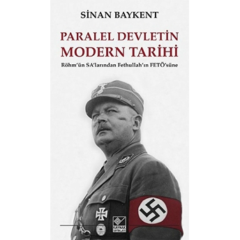 Paralel Devletin Modern Tarihi Sinan Baykent