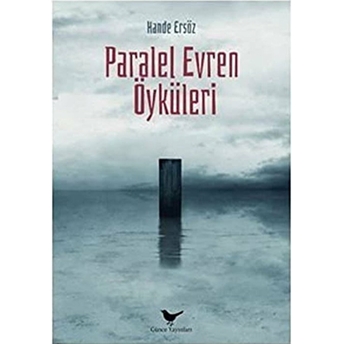 Paralel Evren Öyküleri Hande Ersöz