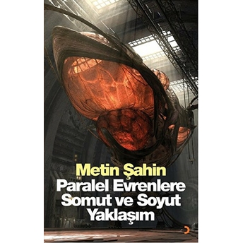 Paralel Evrenlere Somut Ve Soyut Yaklaşım