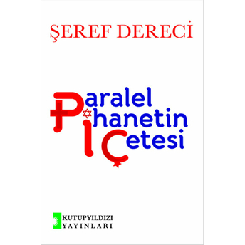 Paralel Ihanetin Çetesi Şeref Dereci