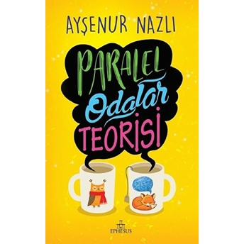 Paralel Odalar Teorisi (Ciltli) Ayşenur Nazlı